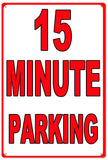15 Minute Parking Sign