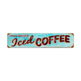 Iced Coffee Metal Sign Wall Decor 28 x 6