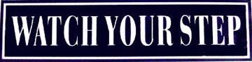 RR-20 Watch Your Step Railroad Sign
