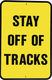RR-24 Stay Off Of Tracks Railroad Sign