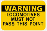 RR-8 Warning Locomotives Railroad Sign