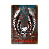 Old School Metal Sign Wall Decor 12 x 18