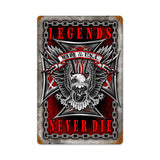 Legends Never Die Metal Sign Wall Decor 12 x 18