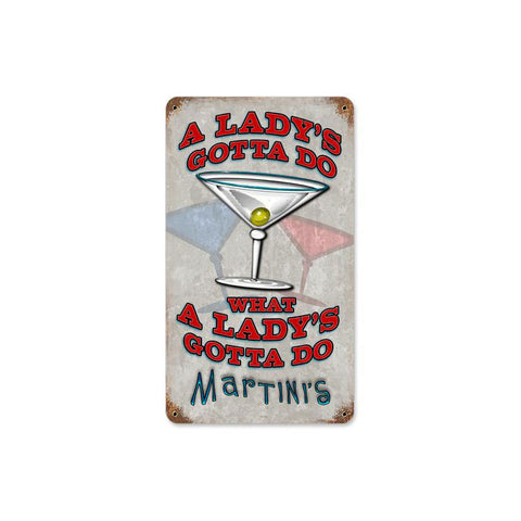 Ladys Gotta Do Metal Sign Wall Decor 8 x 14
