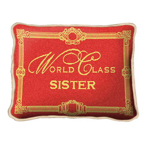 World Class Sister Pillow