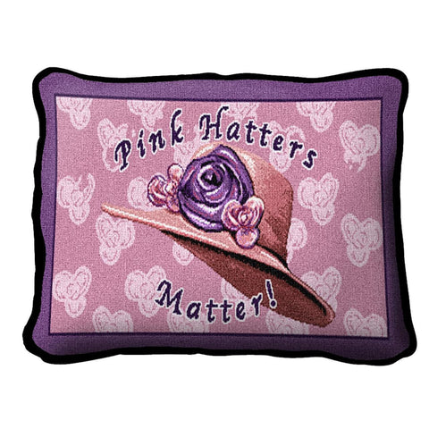 Pink Hatters Matter Pillow