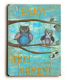 Enjoy the Moment Wood Sign 25x34 (64cm x 87cm) Planked