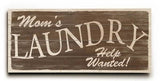 Mom's Laundry Wood Sign 10x24 (26cm x61cm) Planked