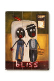Bliss Wood Sign 18x24 (46cm x 61cm) Planked