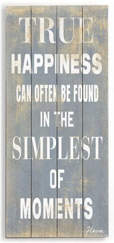 True Happiness Wood Sign 10x24 (26cm x61cm) Planked