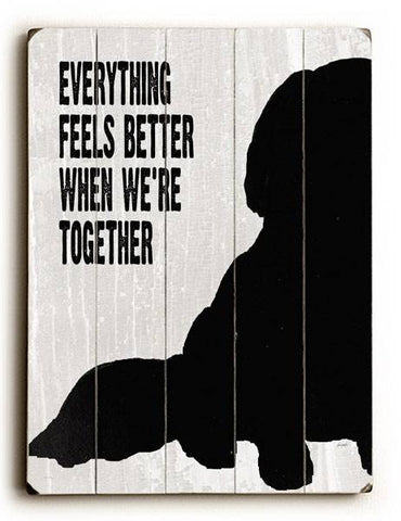 Everything Feels Better Wood Sign 30x40 (77cm x102cm) Planked