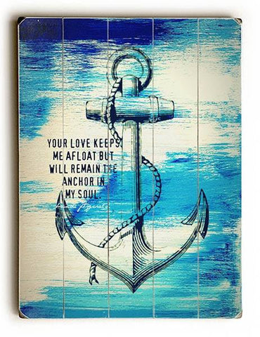 Your Love Keeps Me Afloat Wood Sign 12x16 Planked