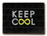 Keep Cool Black Wood Sign 12x16 Planked
