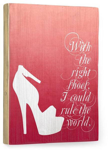 I Could Rule the World Wood Sign 12x16 Planked