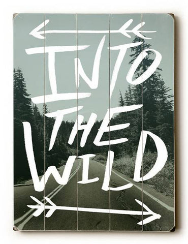 Into the wild white Wood Sign 25x34 (64cm x 87cm) Planked