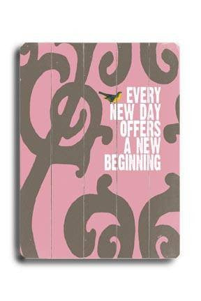 Every Day (Pink) Wood Sign 9x12 (23cm x 31cm) Solid