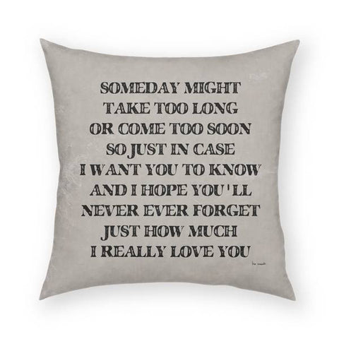 I Really Love You Pillow 18x18