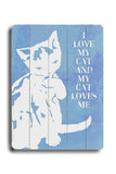 I love my cat (blue) Wood Sign 25x34 (64cm x 87cm) Planked