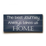 The best journey Wood Sign 10x24 (26cm x61cm) Planked
