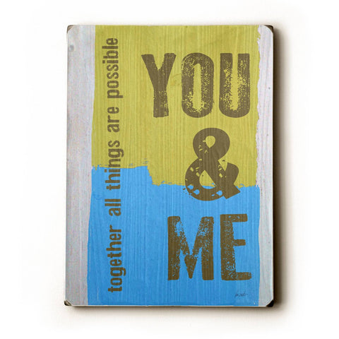 You & Me Wood Sign 14x20 (36cm x 51cm) Planked