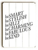 Be Smart Wood Sign 25x34 (64cm x 87cm) Planked