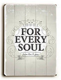 Every Soul Wood Sign 30x40 (77cm x102cm) Planked