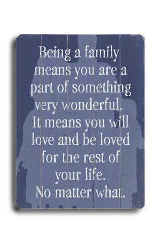 Being A Family - Blue Wood Sign 12x16 Planked