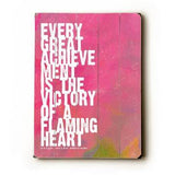 Every great achievement Wood Sign 25x34 (64cm x 87cm) Planked