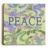 Peace Lives Here Wood Sign 30x30 (77cm x 77cm) Planked