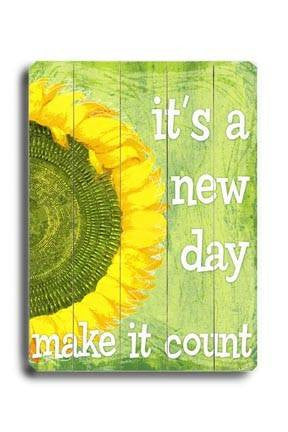 It's a new day Wood Sign 18x24 (46cm x 61cm) Planked