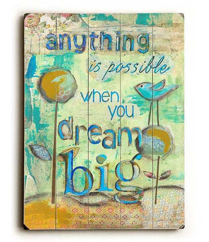 Anything is Possible Wood Sign 30x40 (77cm x102cm) Planked