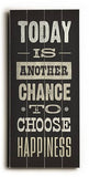 Choose Happiness Wood Sign 10x24 (26cm x61cm) Planked