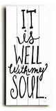 It is Well With My Soul Wood Sign 14x32 (36cm x82cm) Planked