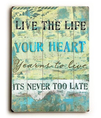 Live the Life Wood Sign 30x40 (77cm x102cm) Planked