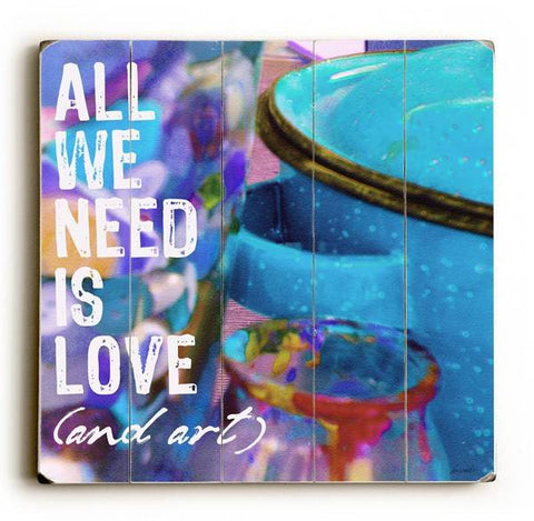 All We Need Is Love Wood Sign 18x18 (46cm x46cm) Planked