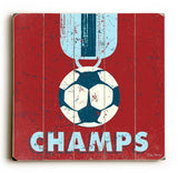 Soccer Champs Wood Sign 30x30 (77cm x 77cm) Planked