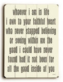 Whoever I Am Wood Sign 14x20 (36cm x 51cm) Planked