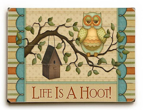 Life is a Hoot Wood Sign 25x34 (64cm x 87cm) Planked