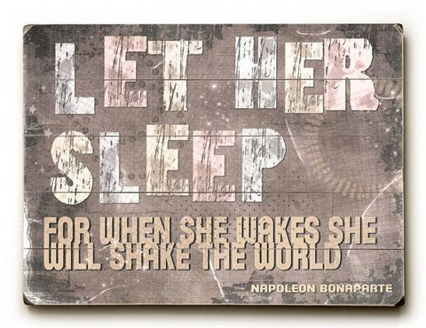 Let her sleep Wood Sign 12x16 Planked