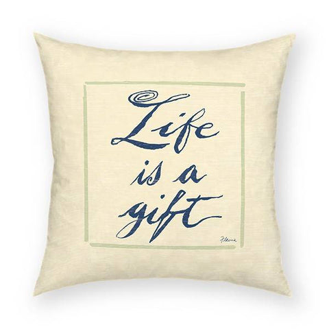 Life is a Gift Pillow 18x18