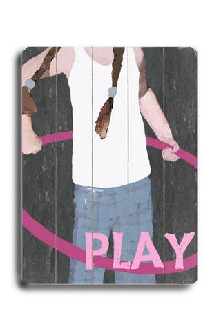 Play Wood Sign 14x20 (36cm x 51cm) Planked