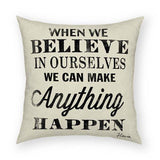 Believe in Ourselves Pillow 18x18