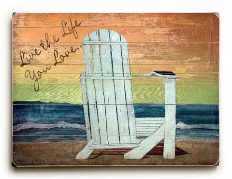 Live the Live You Love Wood Sign 12x16 Planked