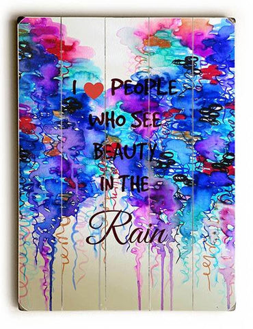 Beauty in the Rain Wood Sign 12x16 Planked