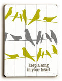 Keep A Song In Your Heart Wood Sign 14x20 (36cm x 51cm) Planked