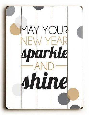 May Your New Year Sparkle Wood Sign 9x12 (23cm x 31cm) Solid