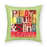 Play Laugh & Sing Collage Pillow 18x18