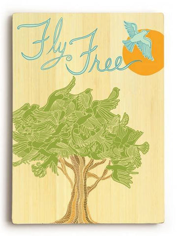 Fly Free Wood Sign 12x16 Planked