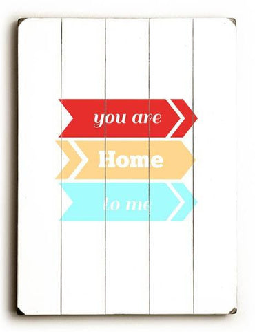 You are Home Wood Sign 25x34 (64cm x 87cm) Planked