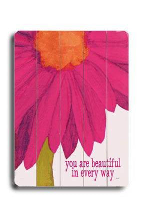 You are beautiful Wood Sign 12x16 Planked